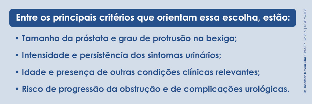Principais critérios que orientam essa escolha.